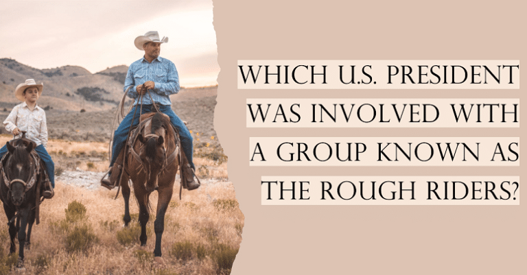 The Rough Riders Primary Source Which U.S. President was Involved with a Group Known as the Rough ...