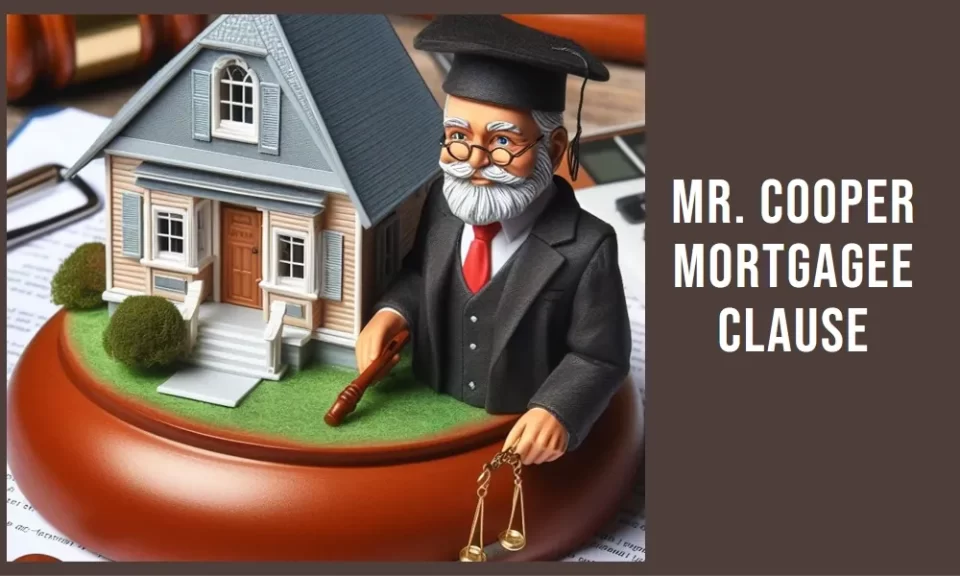 mr. cooper mortgagee clause
