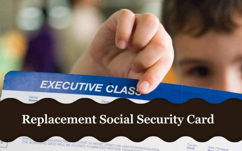 Replacement Social Security Card for a Child