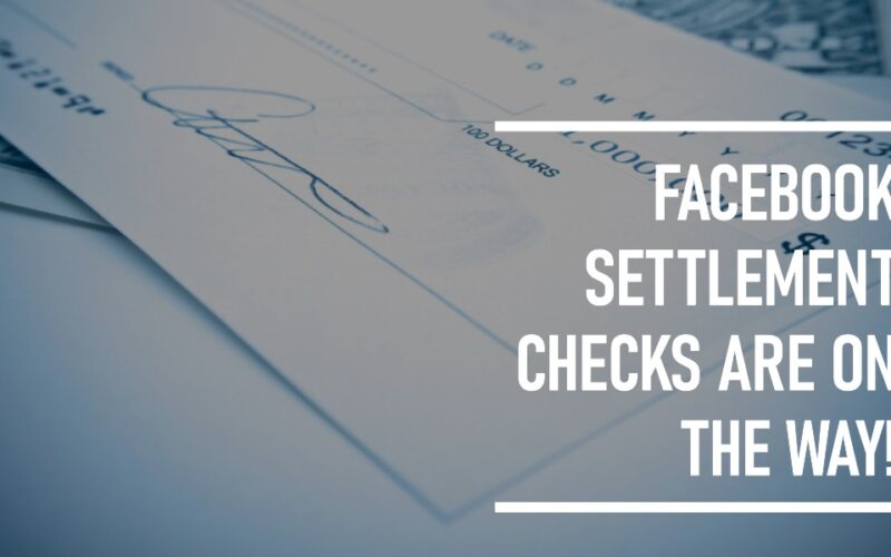 When Will Facebook Settlement Checks Be Mailed